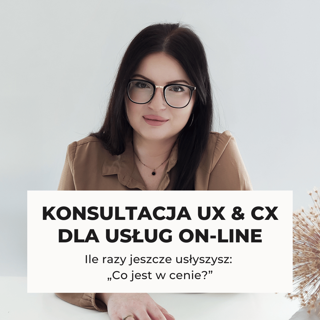Konsultacja UX & CX dla usług on-line
