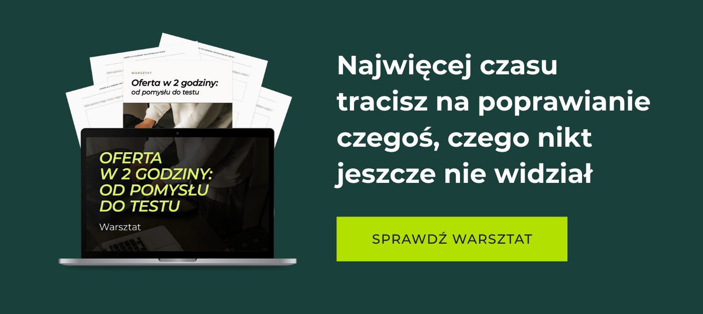 Warsztat Oferta w 2 Godziny od pomysłu do testu