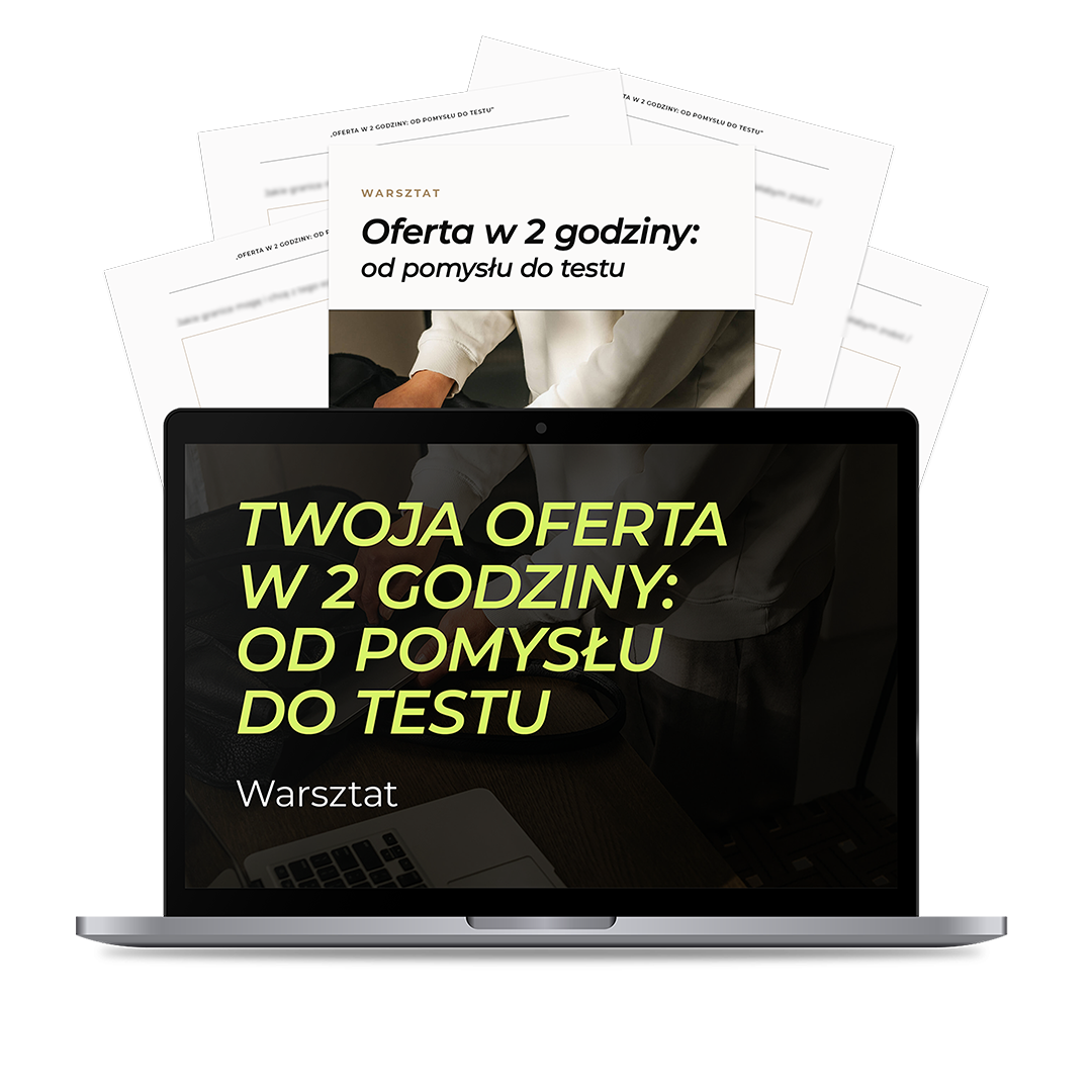 Warsztat: Oferta w 2 Godziny: od pomysłu do testu - wersja VIP